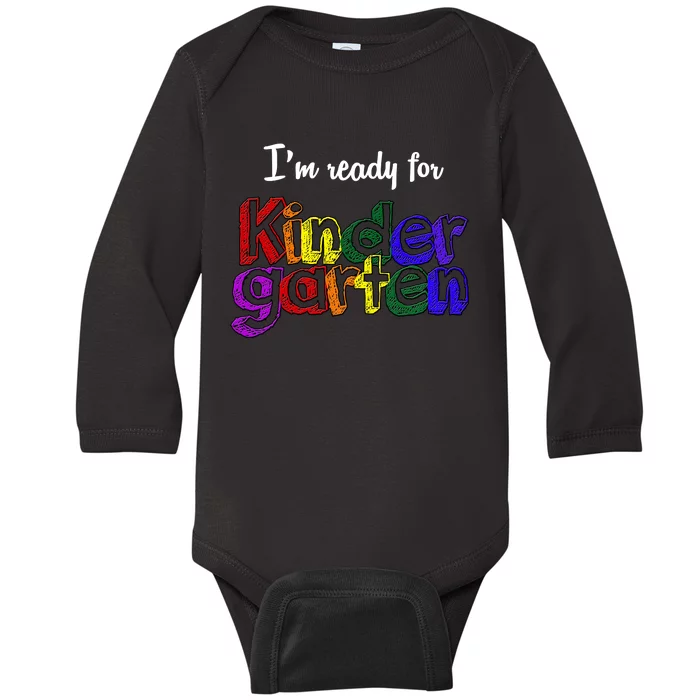 I'm Ready For Kindergarten Baby Long Sleeve Bodysuit