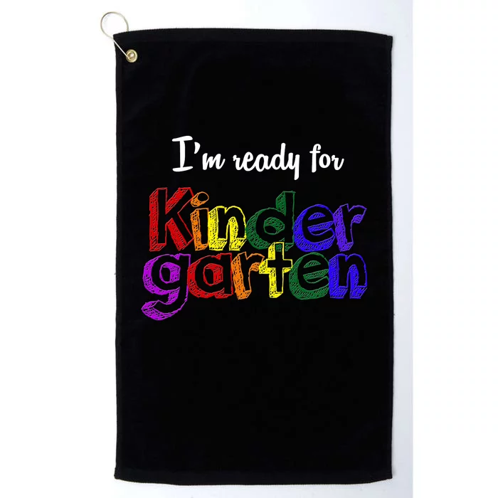 I'm Ready For Kindergarten Platinum Collection Golf Towel