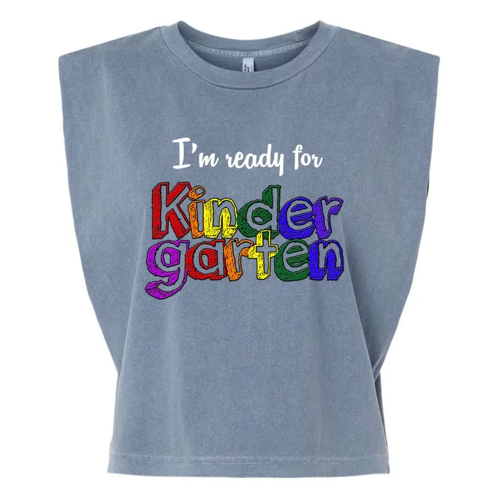 I'm Ready For Kindergarten Garment-Dyed Women's Muscle Tee