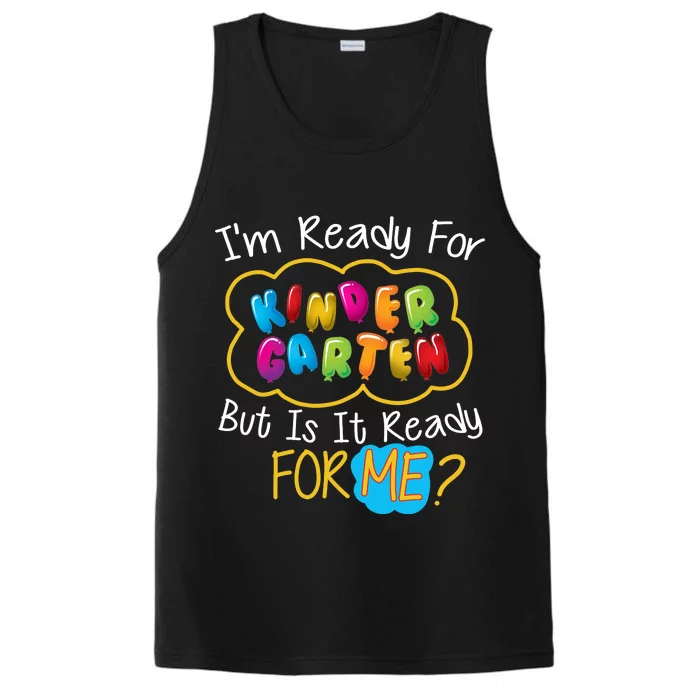 I'm Ready Kids First Day Of Kindergarten Performance Tank