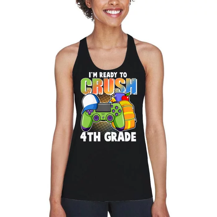 I'm Ready To Crush 4th Grade Video Gamer Women's Racerback Tank