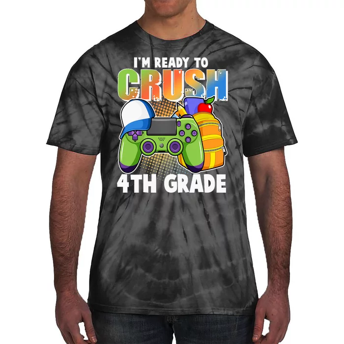 I'm Ready To Crush 4th Grade Video Gamer Tie-Dye T-Shirt