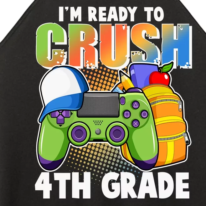 I'm Ready To Crush 4th Grade Video Gamer Women’s Perfect Tri Rocker Tank