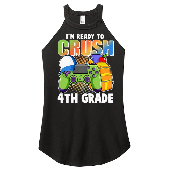 I'm Ready To Crush 4th Grade Video Gamer Women’s Perfect Tri Rocker Tank