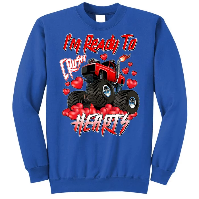 I'm Ready To Crush Hearts Monster Truck Valentine's Day Sweatshirt