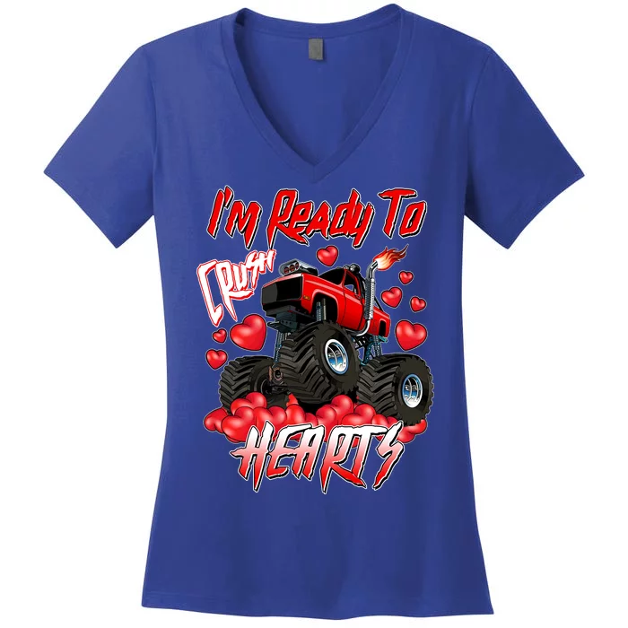 I'm Ready To Crush Hearts Monster Truck Valentine's Day Women's V-Neck T-Shirt