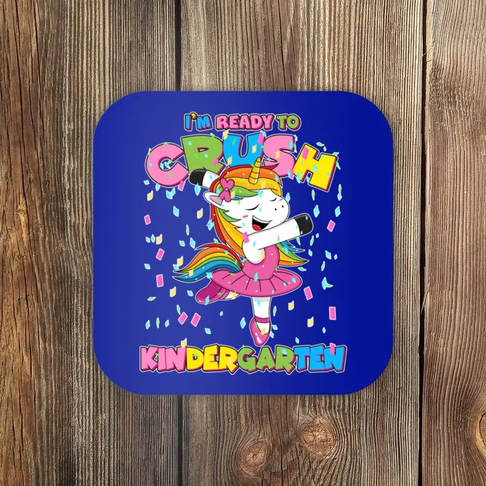 I'm Ready To Crush Kindergarten Cute Unicorn Coaster