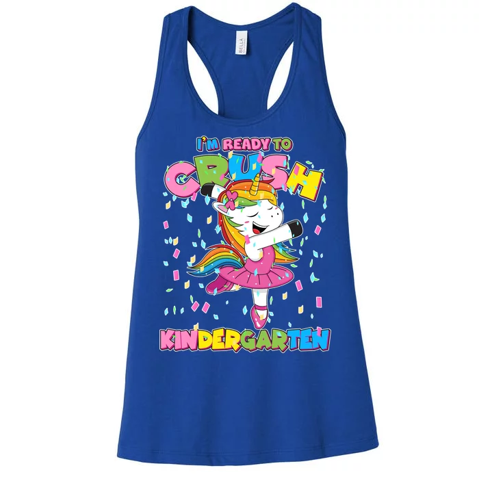 I'm Ready To Crush Kindergarten Cute Unicorn Women's Racerback Tank