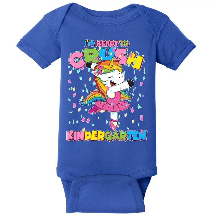 I'm Ready To Crush Kindergarten Cute Unicorn Baby Bodysuit