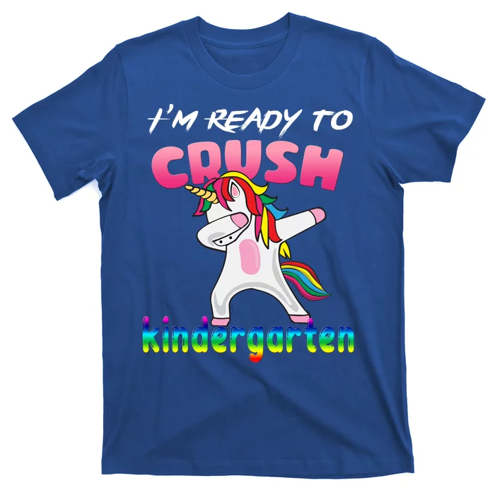 I'm Ready To Crush Kindergarten Cute Unicorn Dab T-Shirt