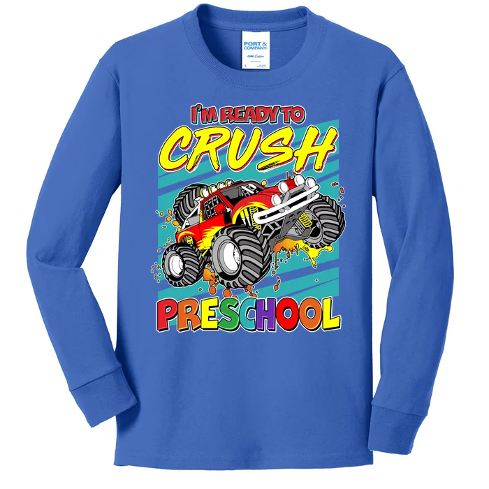 I'm Ready To Crush Preschool Monster Truck Madness Kids Long Sleeve Shirt