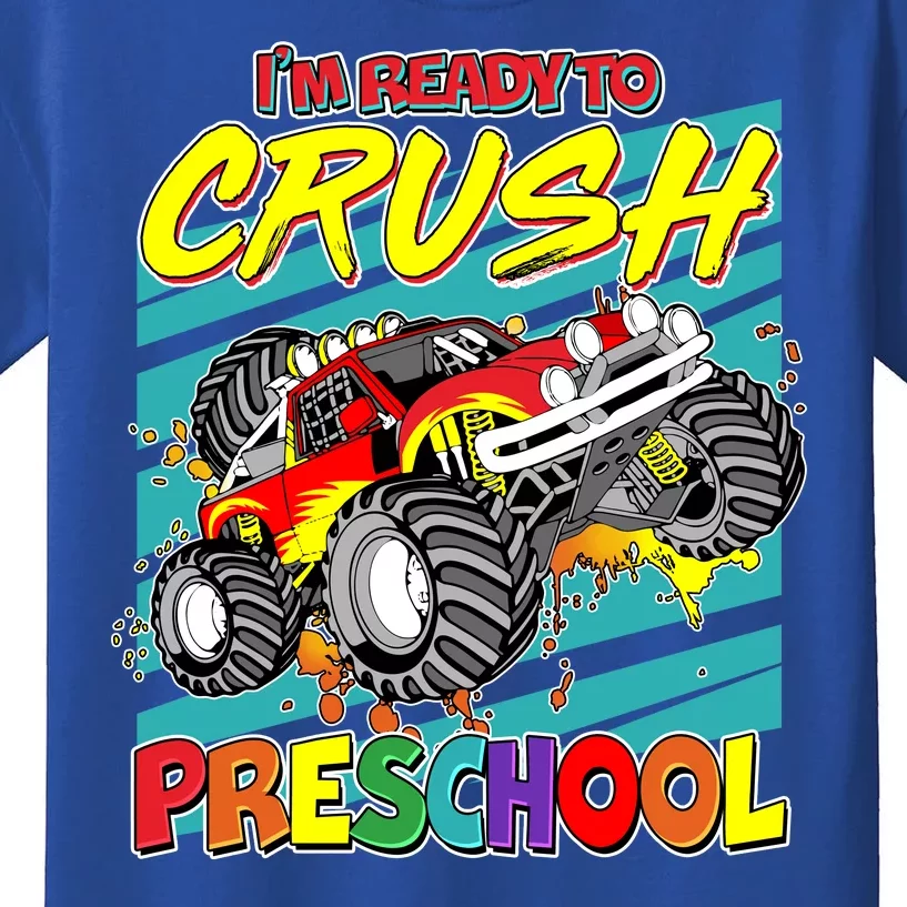 I'm Ready To Crush Preschool Monster Truck Madness Kids T-Shirt