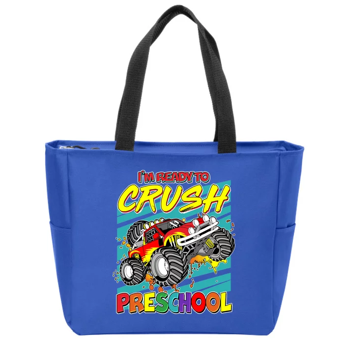 I'm Ready To Crush Preschool Monster Truck Madness Zip Tote Bag