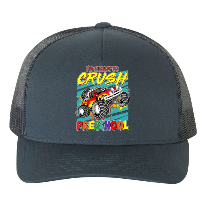 I'm Ready To Crush Preschool Monster Truck Madness Yupoong Adult 5-Panel Trucker Hat