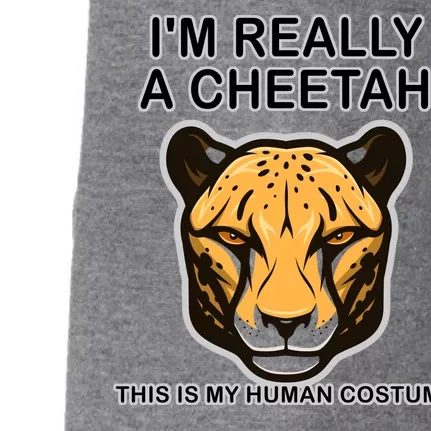 I'm Really A Cheetah Human Costume Doggie 3-End Fleece Hoodie