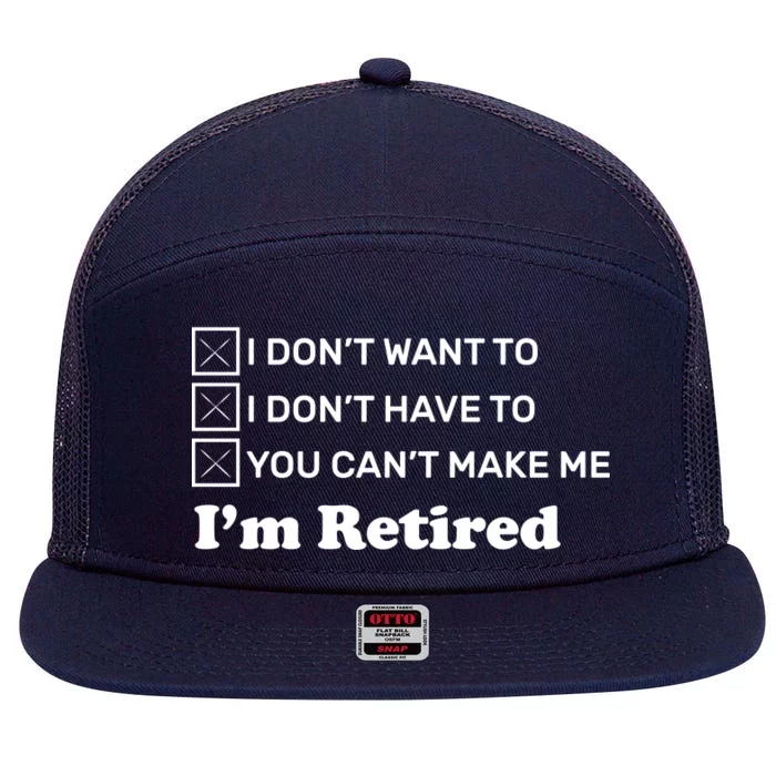 I'm Retired 7 Panel Mesh Trucker Snapback Hat