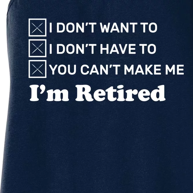 I'm Retired Women's Racerback Tank