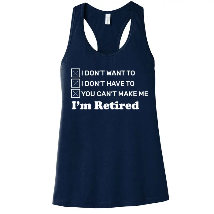 I'm Retired Women's Racerback Tank