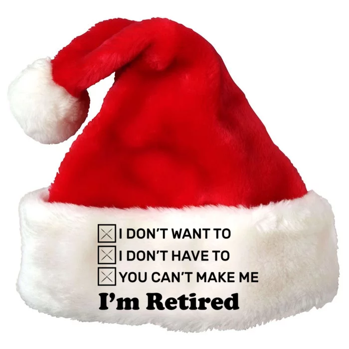 I'm Retired Premium Christmas Santa Hat