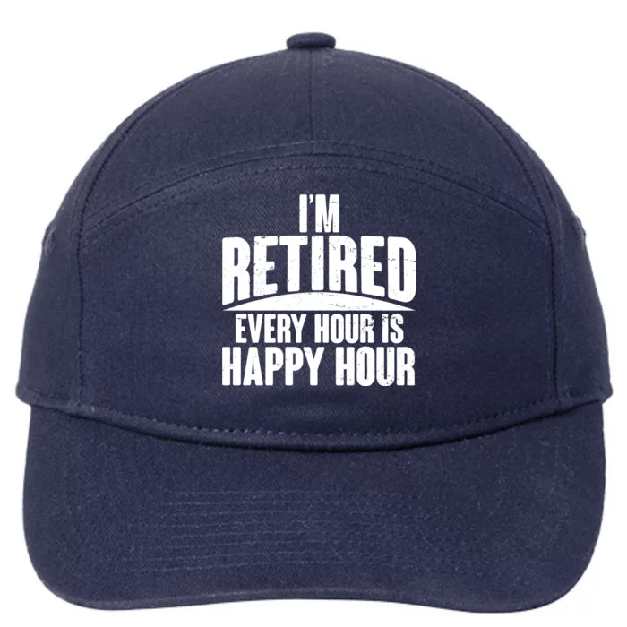 I'm Retired Every Hour is Happy Hour 7-Panel Snapback Hat