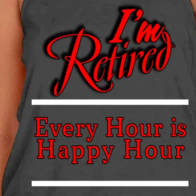 I'm Retired Every Hour Is Happy Hour Funny Women's Knotted Racerback Tank