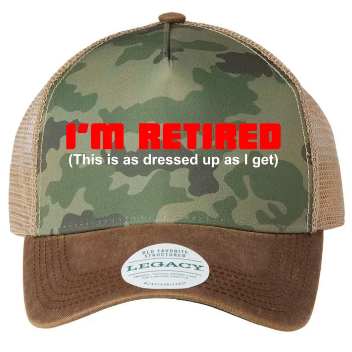 I'm Retired This Is As Dressed Legacy Tie Dye Trucker Hat