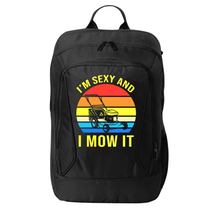 I'm Sexy And I Mow It City Backpack