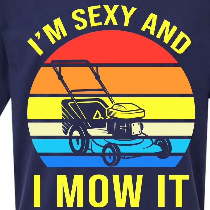 I'm Sexy And I Mow It Sueded Cloud Jersey T-Shirt