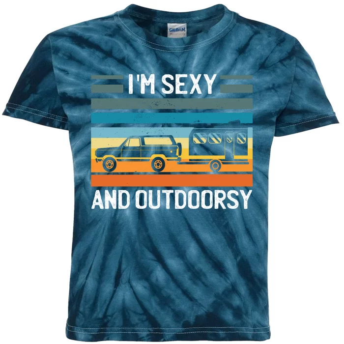 I'm Sexy And Outdoorsy Retro Road Trip Camper Kids Tie-Dye T-Shirt