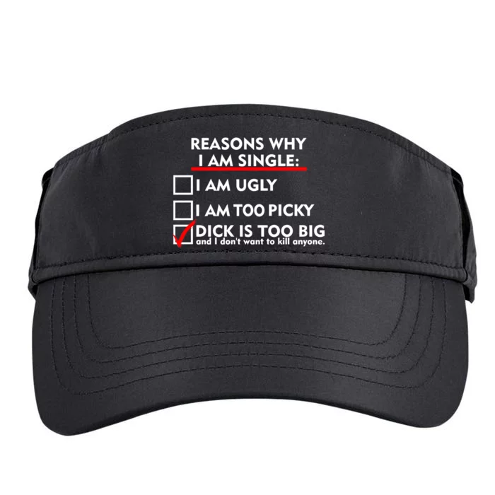 I'm Single Because It's Too Big Adult Drive Performance Visor