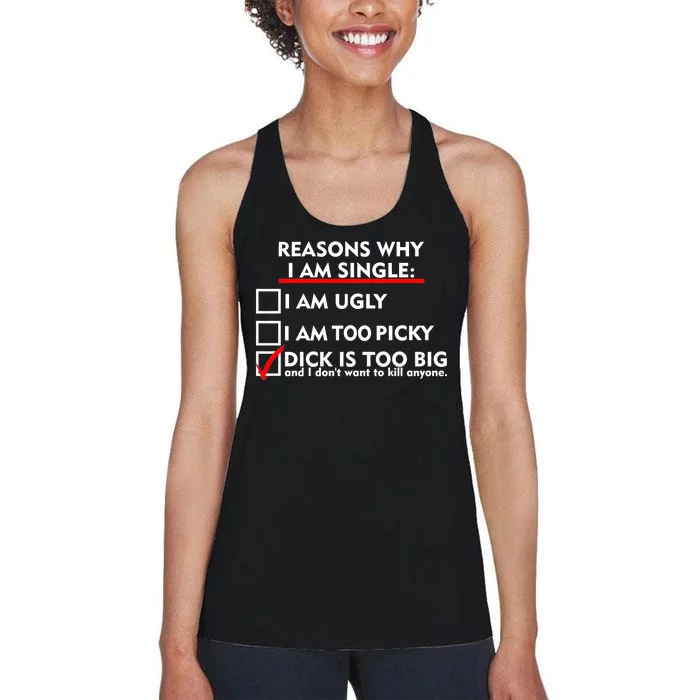 I'm Single Because It's Too Big Women's Racerback Tank