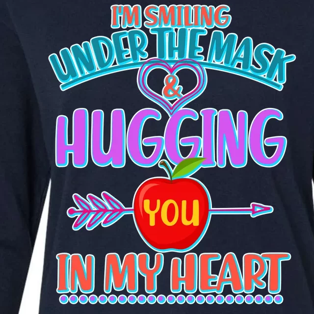 I'm Smiling Under The Mask & Hugging You In My Heart Womens Cotton Relaxed Long Sleeve T-Shirt