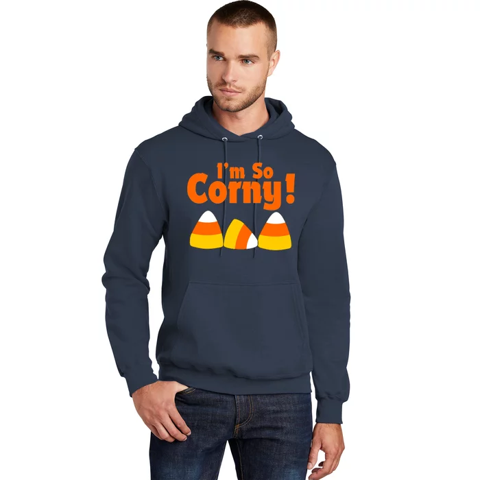 I'm So Corny Candy Corn Halloween Hoodie