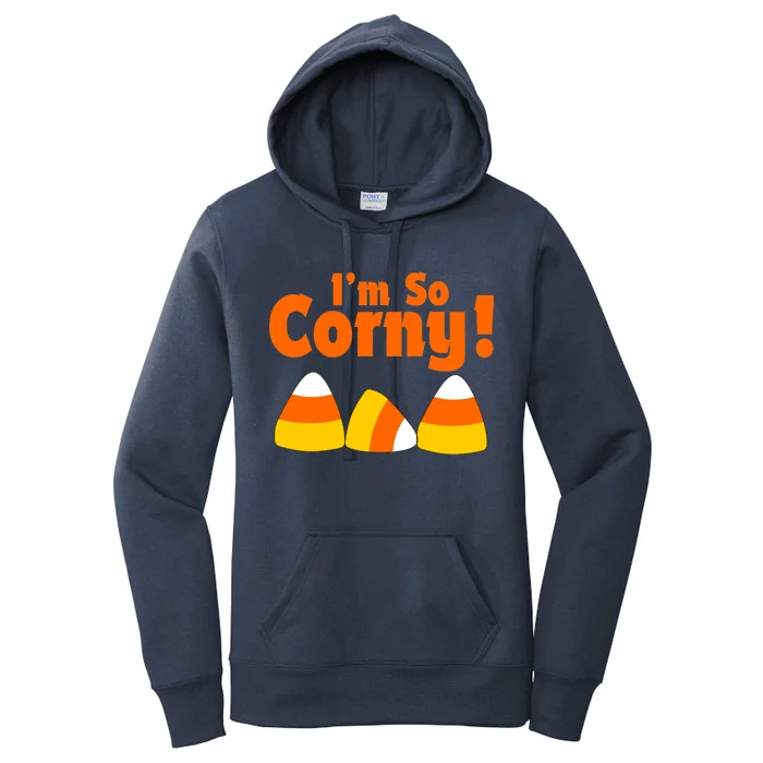 I'm So Corny Candy Corn Halloween Women's Pullover Hoodie