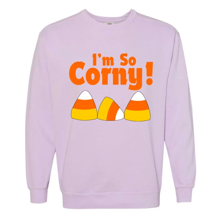 I'm So Corny Candy Corn Halloween Garment-Dyed Sweatshirt