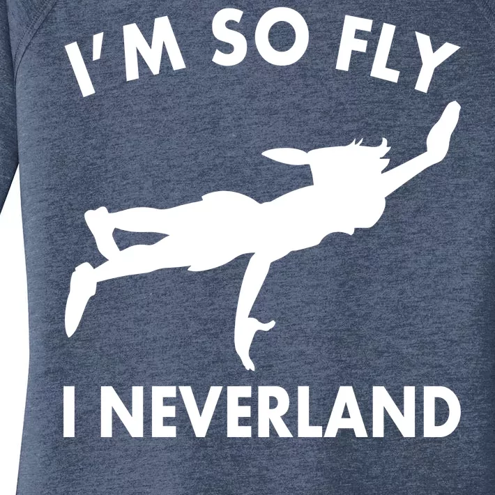 I'm So Fly I Neverland Women's Perfect Tri Tunic Long Sleeve Shirt