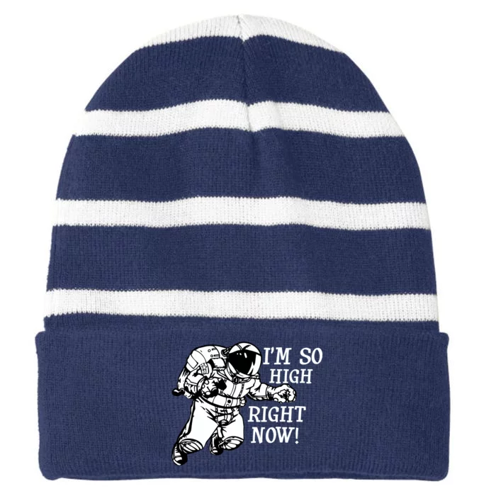 I'm So High Right Now Striped Beanie with Solid Band