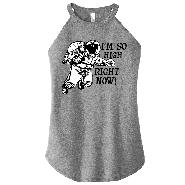 I'm So High Right Now Women’s Perfect Tri Rocker Tank