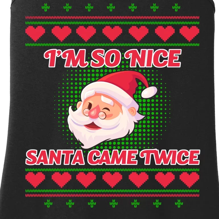 I'm So Nice Santa Came Twice Ladies Essential Tank