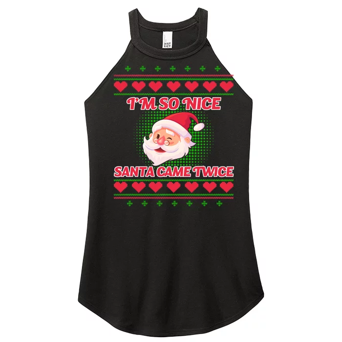 I'm So Nice Santa Came Twice Women’s Perfect Tri Rocker Tank