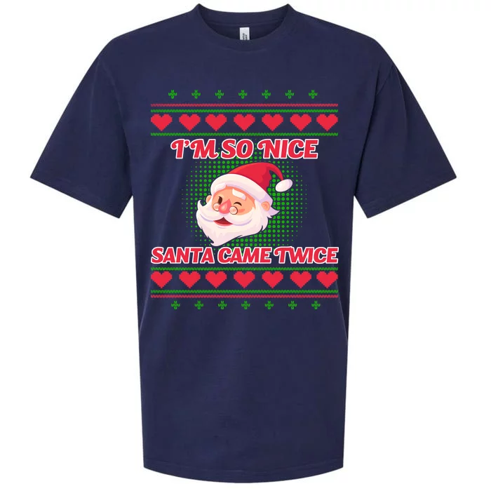 I'm So Nice Santa Came Twice Sueded Cloud Jersey T-Shirt