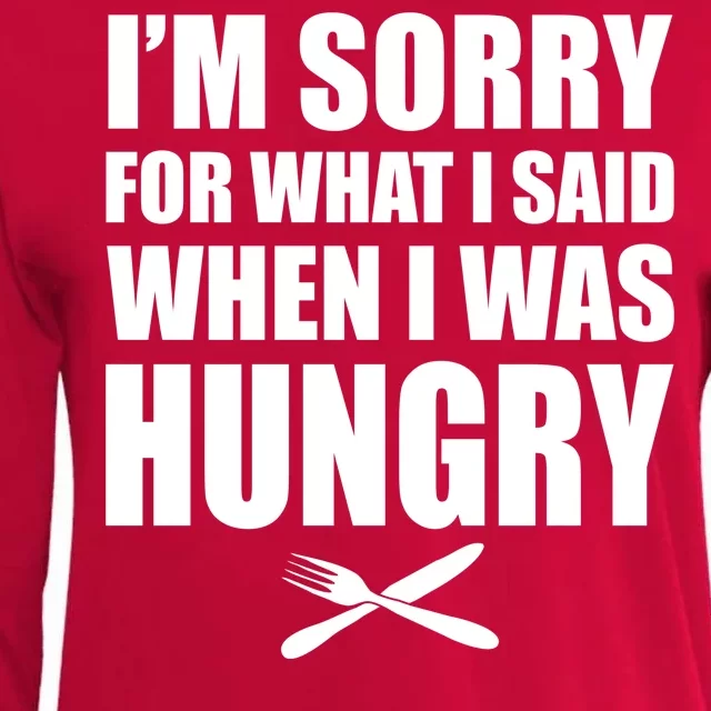 I'm Sorry For What I Said I Was Hungry Womens Cotton Relaxed Long Sleeve T-Shirt