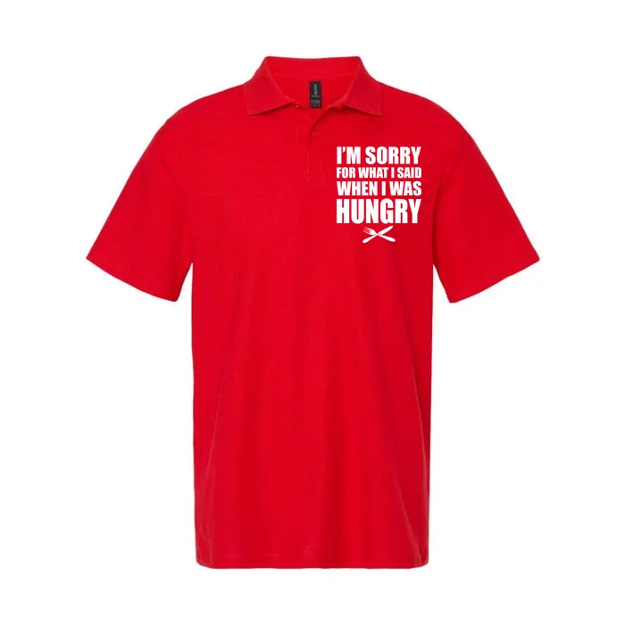 I'm Sorry For What I Said I Was Hungry Softstyle Adult Sport Polo