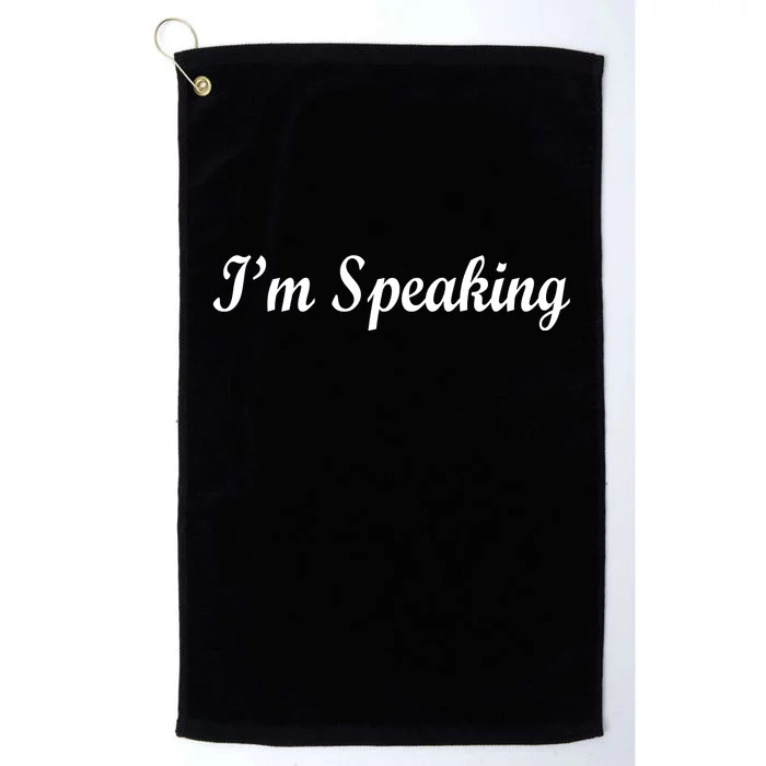 I'm Speaking Platinum Collection Golf Towel