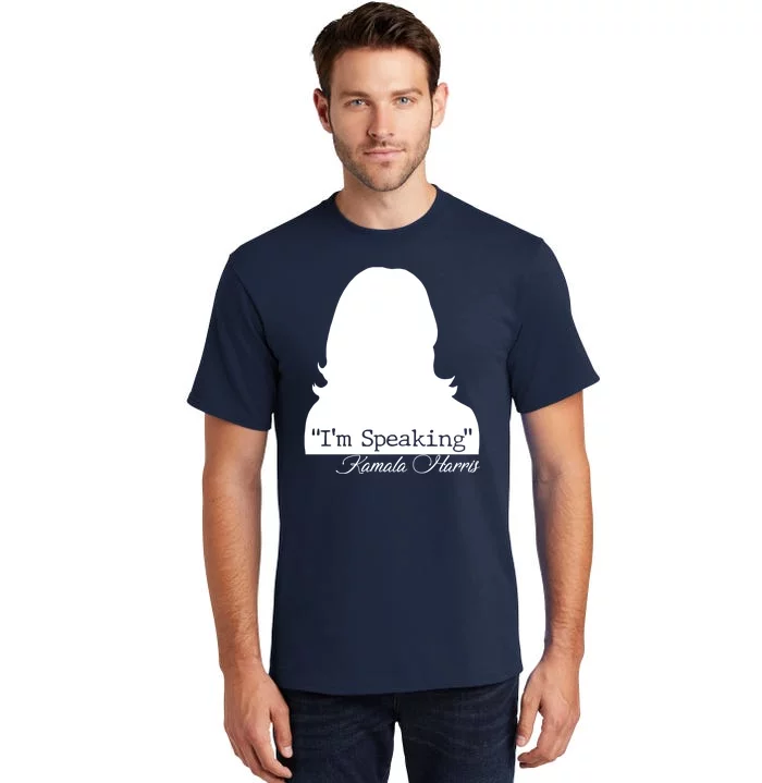 I'm Speaking Kamala Harris Silhouette Tall T-Shirt