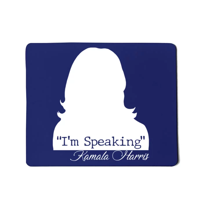 I'm Speaking Kamala Harris Silhouette Mousepad