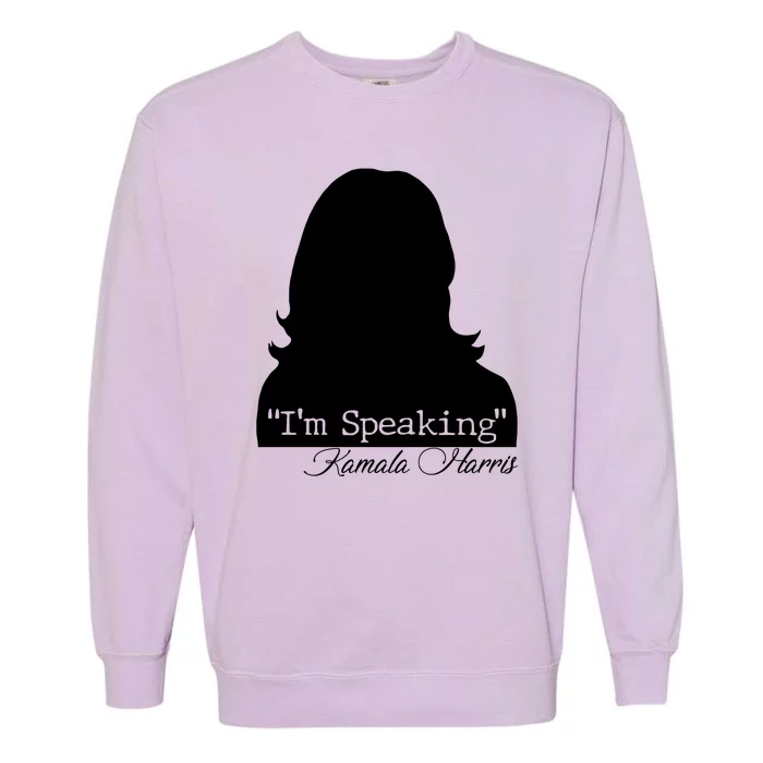 I'm Speaking Kamala Harris Silhouette Garment-Dyed Sweatshirt