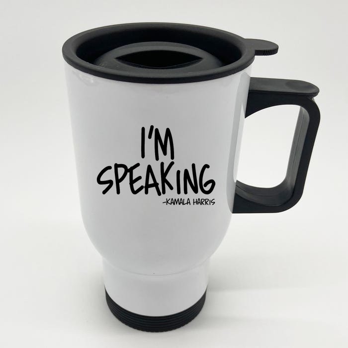 I'm Speaking Kamala Harris Vice President Debate Quote Front & Back Stainless Steel Travel Mug