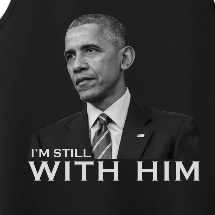 I'm Still With Him President Barack Obama Anti Trump Performance Tank