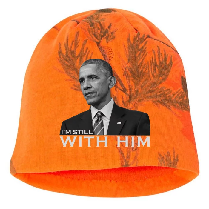 I'm Still With Him President Barack Obama Anti Trump Kati - Camo Knit Beanie